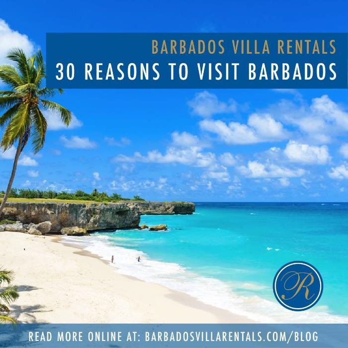 30 Reasons To Visit Barbados | Blog | Realtors Luxury Villa Rentals